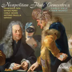 Neapolitan Flute Concertos, Vol. 2 by Carlo Ipata & Auser Musici album reviews, ratings, credits