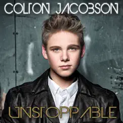 Unstoppable - Single by Colton Jacobson album reviews, ratings, credits