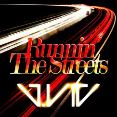 Runnin' the Streets - Single by J.Vic album reviews, ratings, credits