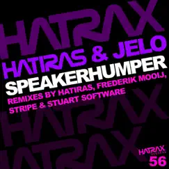 Speakerhumper Remixes - EP by Hatiras & Jelo album reviews, ratings, credits