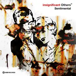 Sentimental (Mixes) - Single by Insignificant Others album reviews, ratings, credits