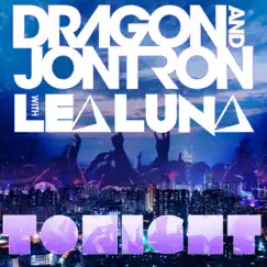 Tonight - Single by Dragon, Jontron & Lea Luna album reviews, ratings, credits