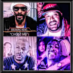 Chose Me (feat. Bun B, GLC & Snoop Lion) - Single by Cory Mo album reviews, ratings, credits