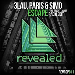 Escape (feat. Bright Lights) [Radio Edit] - Single by 3LAU & Prince Paris album reviews, ratings, credits
