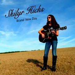 Brand New Day by Skilyr Hicks album reviews, ratings, credits