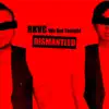 We Got Tonight (Dismantled) album lyrics, reviews, download