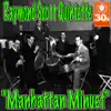 Manhattan Minuet - Single album lyrics, reviews, download