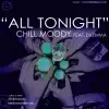 All Tonight (feat. Dilemma) - Single album lyrics, reviews, download