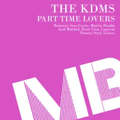 Part Time Lovers (Peter Visti Remix) Song Lyrics