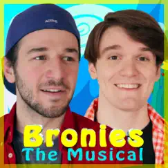 Bronies - The Musical Song Lyrics