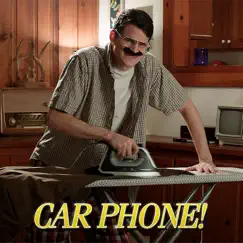 Car Phone! Song Lyrics