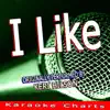 I Like (Originally Performed By Keri Hilson) - Single album lyrics, reviews, download
