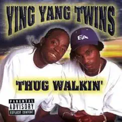 Thug Walkin' by Ying Yang Twins album reviews, ratings, credits