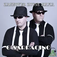O Sarracino - EP by Hannover House Mafia album reviews, ratings, credits