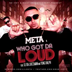 Loud (feat. OJ Da Juiceman & Yung Ralph) - EP by Lil Meta album reviews, ratings, credits