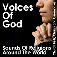 Voices of God: Sounds of Religions Around the World (Church Bells, Chants and Ceremonies) by Pro Sound Effects Library album reviews, ratings, credits