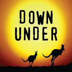 Down Under (Instrumental) - Single by Down Under album reviews, ratings, credits