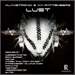 Lust (Pappenheimer vs. Linus Quick Remix) Song Lyrics