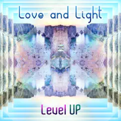 Level Up by Love & Light album reviews, ratings, credits