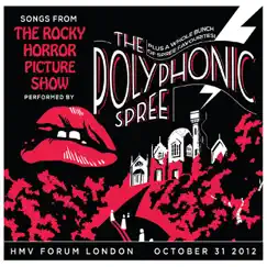 Songs from the Rocky Horror Picture Show (Live) by The Polyphonic Spree album reviews, ratings, credits