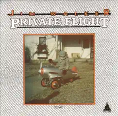 Private Flight by Jim Walker album reviews, ratings, credits