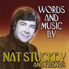 Words and Music By Nat Stuckey and Friends by Nat Stuckey album reviews, ratings, credits