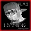 Leaning (feat. Cosmo) - Single album lyrics, reviews, download
