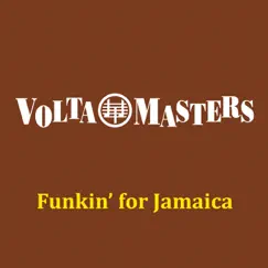 Funkin' For Jamaica - EP by Volta Masters album reviews, ratings, credits