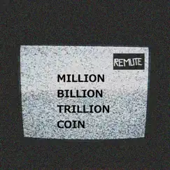 Million Billion Trillion Coin Song Lyrics