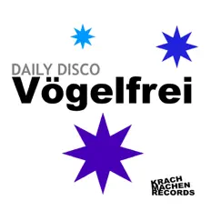 Vögelfrei - Single by Daily Disco album reviews, ratings, credits