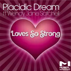 Love So Strong (feat. Wendy Jane Satchell) Song Lyrics