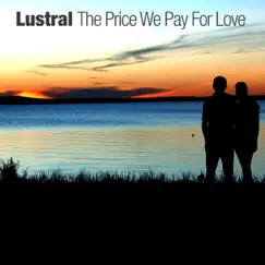 The Price We Pay for Love (Aidan Lavelle Mix) Song Lyrics