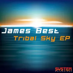 Tribal Sky - EP by James Best album reviews, ratings, credits