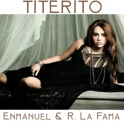Titerito - Single by Enmanuel & R La Fama album reviews, ratings, credits