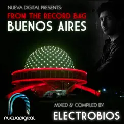 From The Record Bag: Buenos Aires by Audioprone, Deas & Lubica, Gutterstylz, Rolasoul, The Dot, Electrobios, Snowball Project, Stan Kolev, Adam Antine, Ad Brown & Christian Malloni album reviews, ratings, credits
