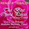 The Best Opera Pieces By Renata Tebaldi (Tosca, La Boheme, Madame Butterfly, Faust and Many More) album lyrics, reviews, download