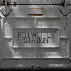 Bellwether Station by Bellwether Station album reviews, ratings, credits
