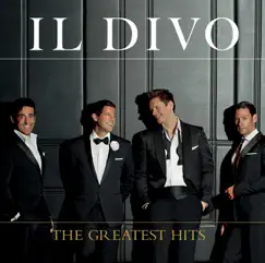 The Greatest Hits by Il Divo album reviews, ratings, credits