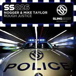 Rough Justice - Single by Nogger & Mike Taylor album reviews, ratings, credits