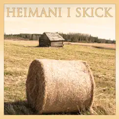Heimani i skick - Single by KAJ album reviews, ratings, credits