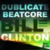 Bill Clinton - Single album lyrics, reviews, download
