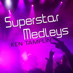 Superstar Medleys - Single by Ken Tamplin album reviews, ratings, credits