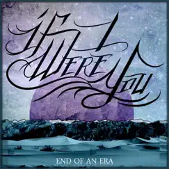 End of an Era by If I Were You album reviews, ratings, credits