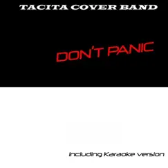 Don't Panic - Single by Tacita Cover Band album reviews, ratings, credits