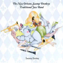 Swamp Donkey by The New Orleans Swamp Donkeys Traditional Jass Band album reviews, ratings, credits