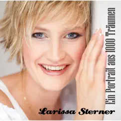Ein Portrait aus 1000 Träumen by Larissa Sterner album reviews, ratings, credits
