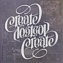 Create/Destroy/Create by Goodnight Sunrise album reviews, ratings, credits