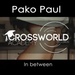 In Between - Single by Pako Paul album reviews, ratings, credits