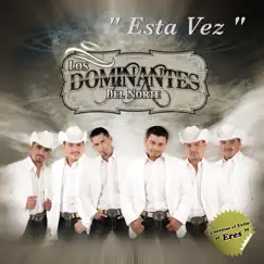 Eres - Single by Los Dominantes del Norte album reviews, ratings, credits