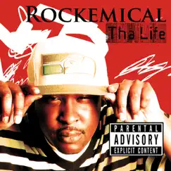 Tha Life by Rockemical album reviews, ratings, credits